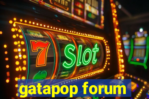 gatapop forum